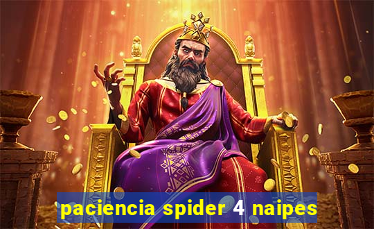 paciencia spider 4 naipes